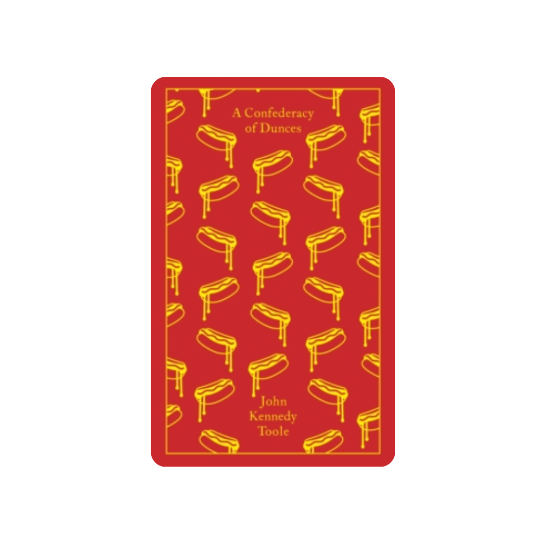 A Confederacy of Dunces - John Kennedy Toole