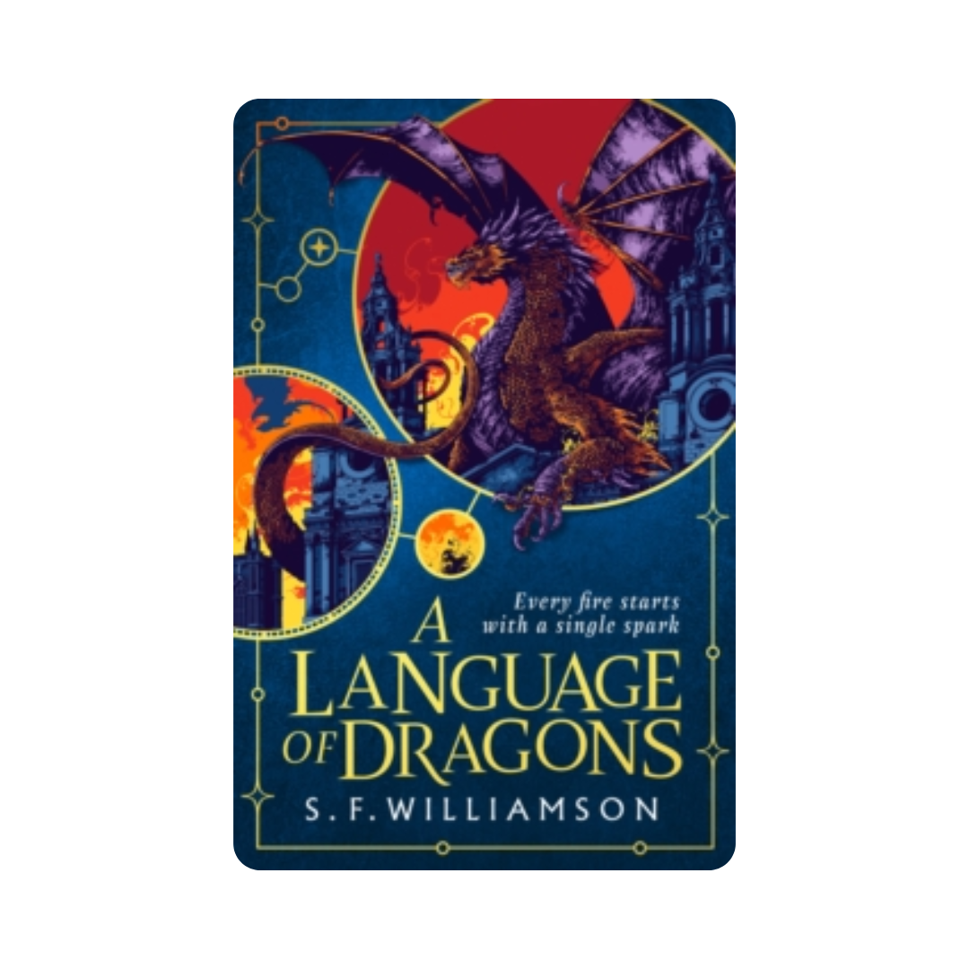 A Language of Dragons - S.F. Williamson