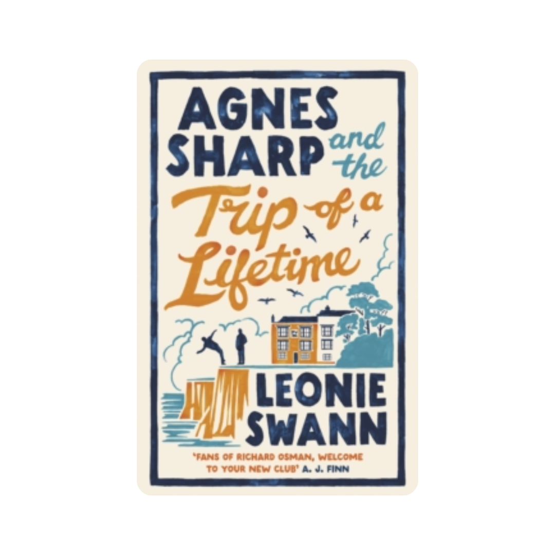 Agnes Sharp and the Trip of a Lifetime - Leonie Swann