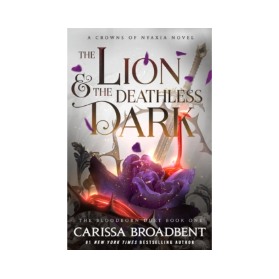 The Lion and the Deathless Dark - Carissa Broadbent