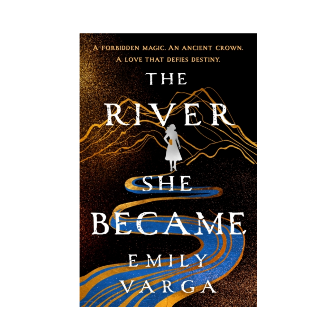 The River She Became - Emily Varga