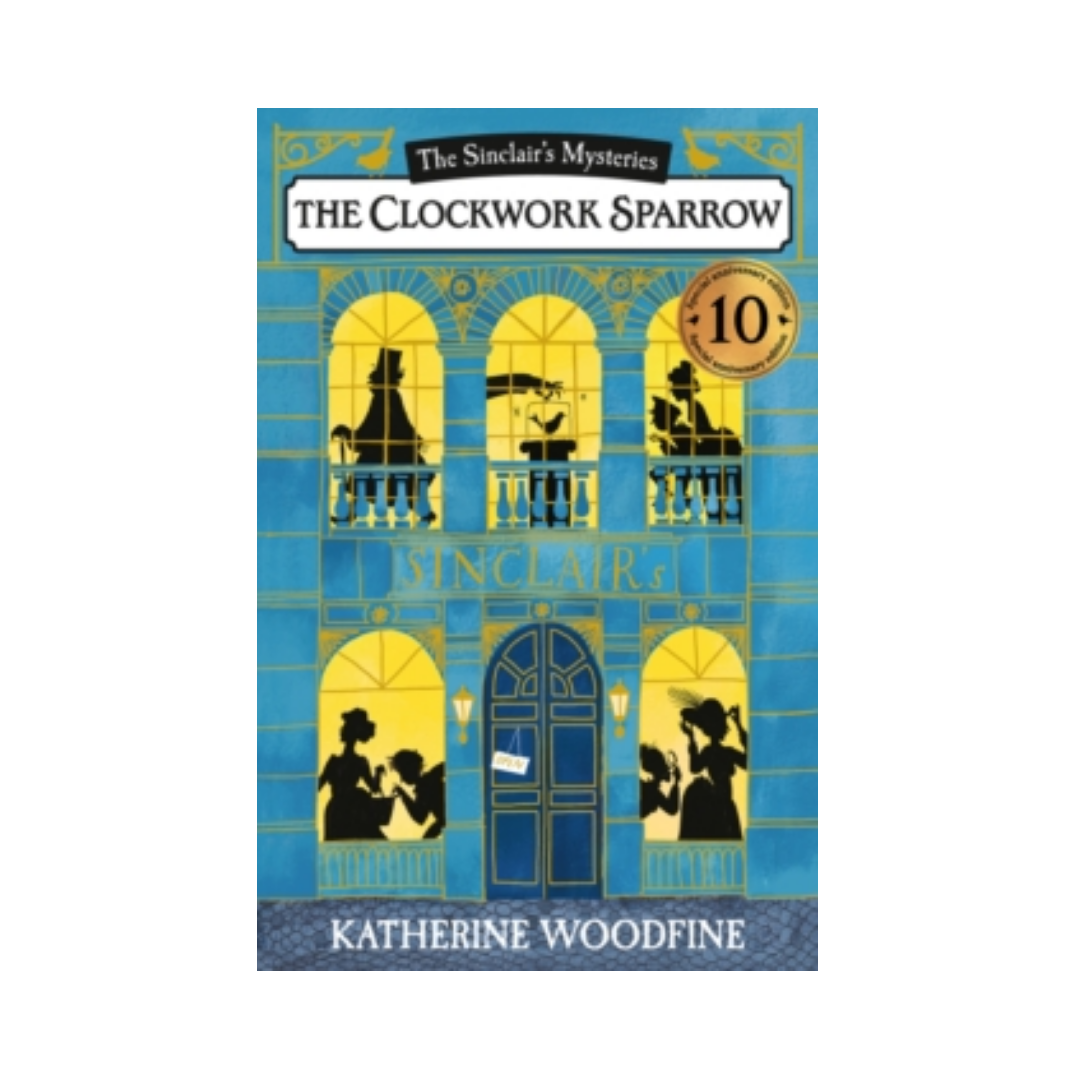 The Clockwork Sparrow - Katherine Woodfine