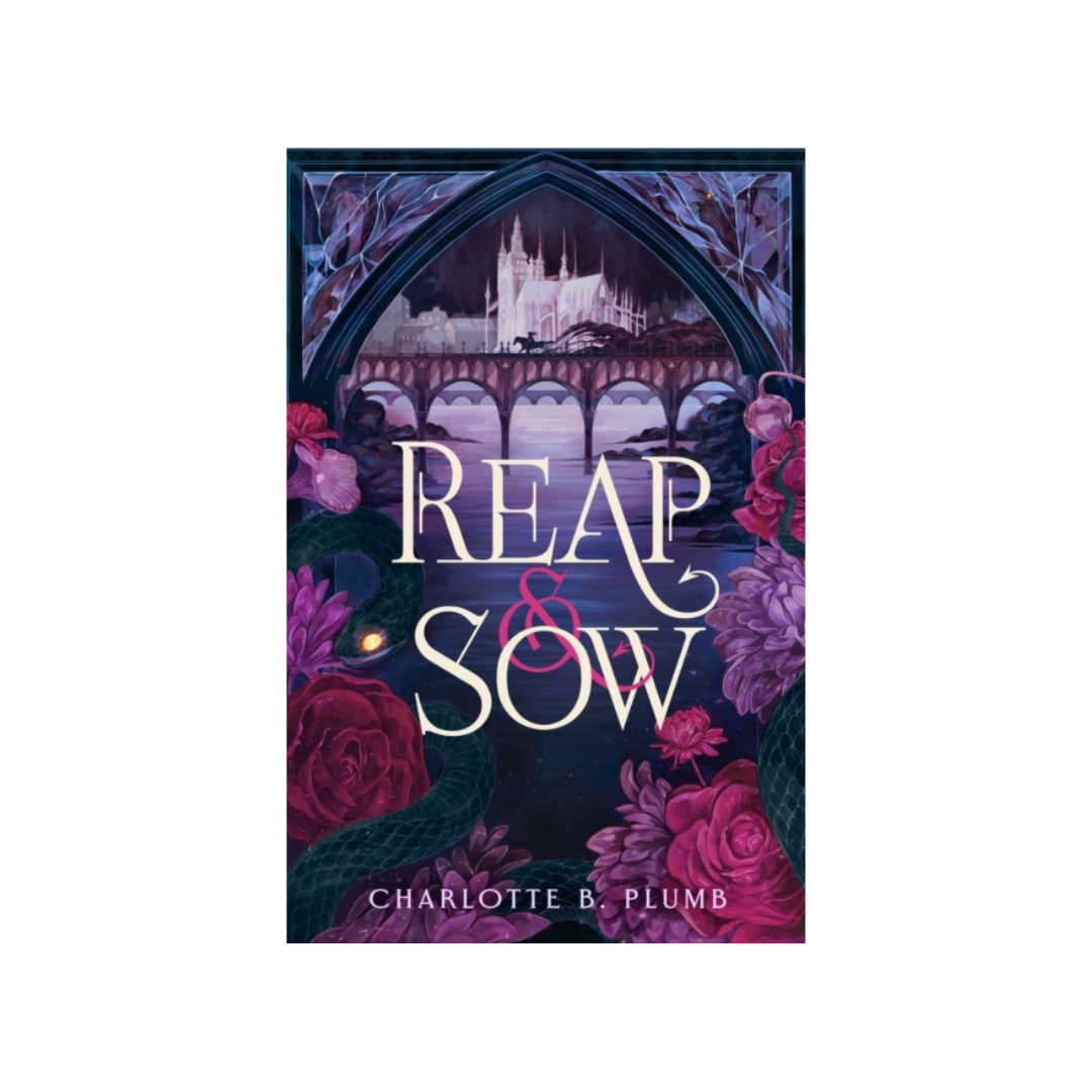 Reap & Sow - Charlotte B. Plumb