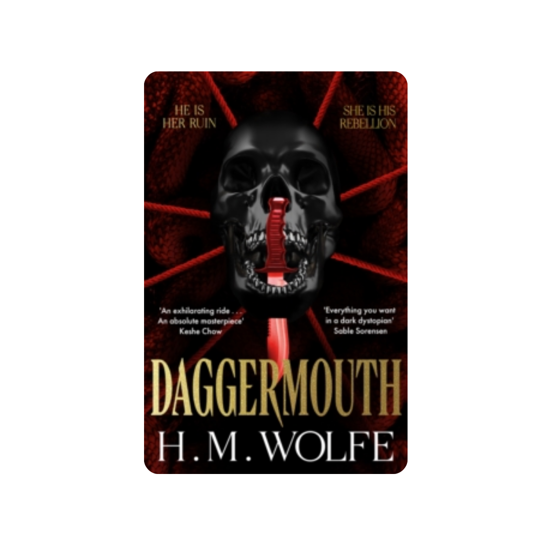 Daggermouth - H.M. Wolfe