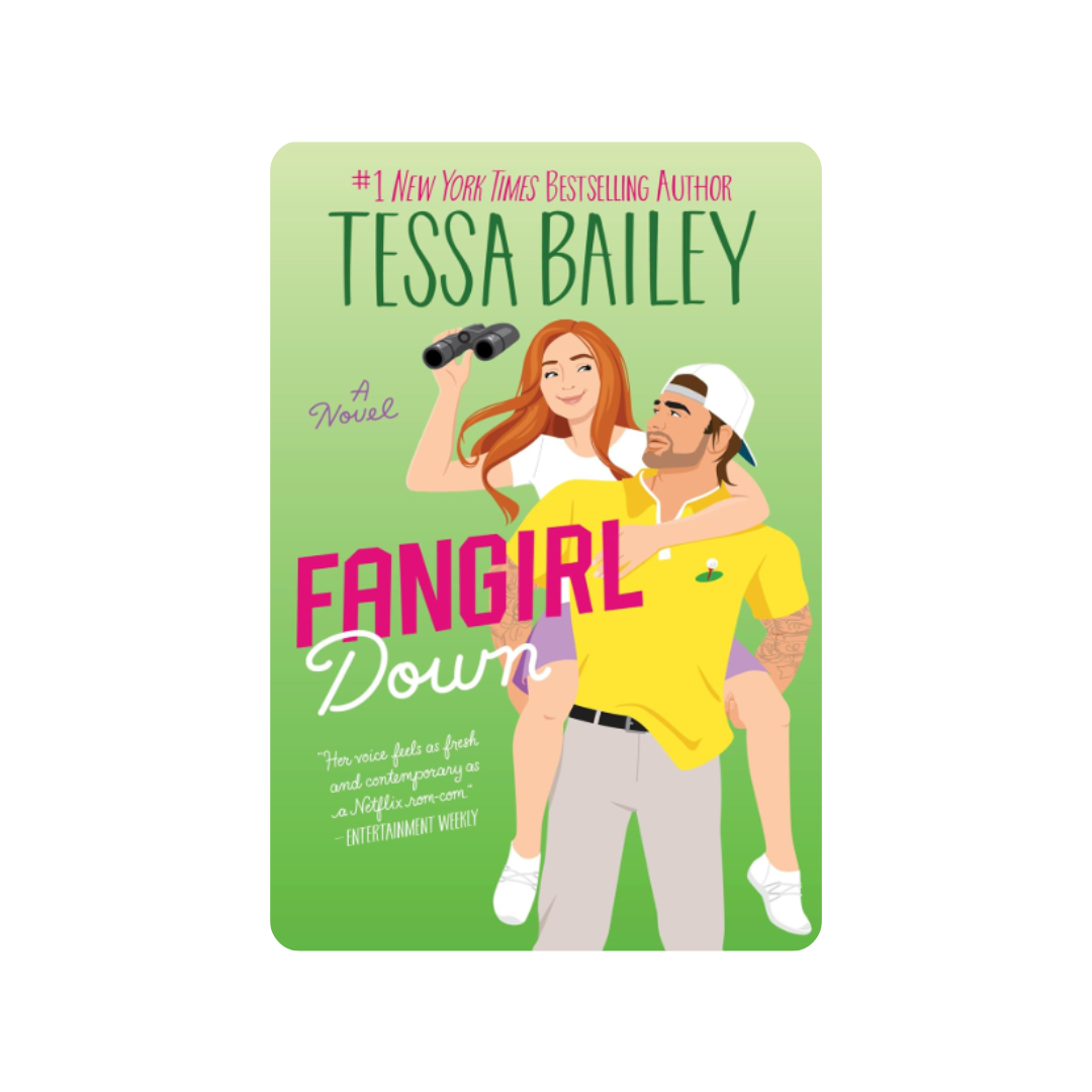 Fangirl Down - Tessa Bailey