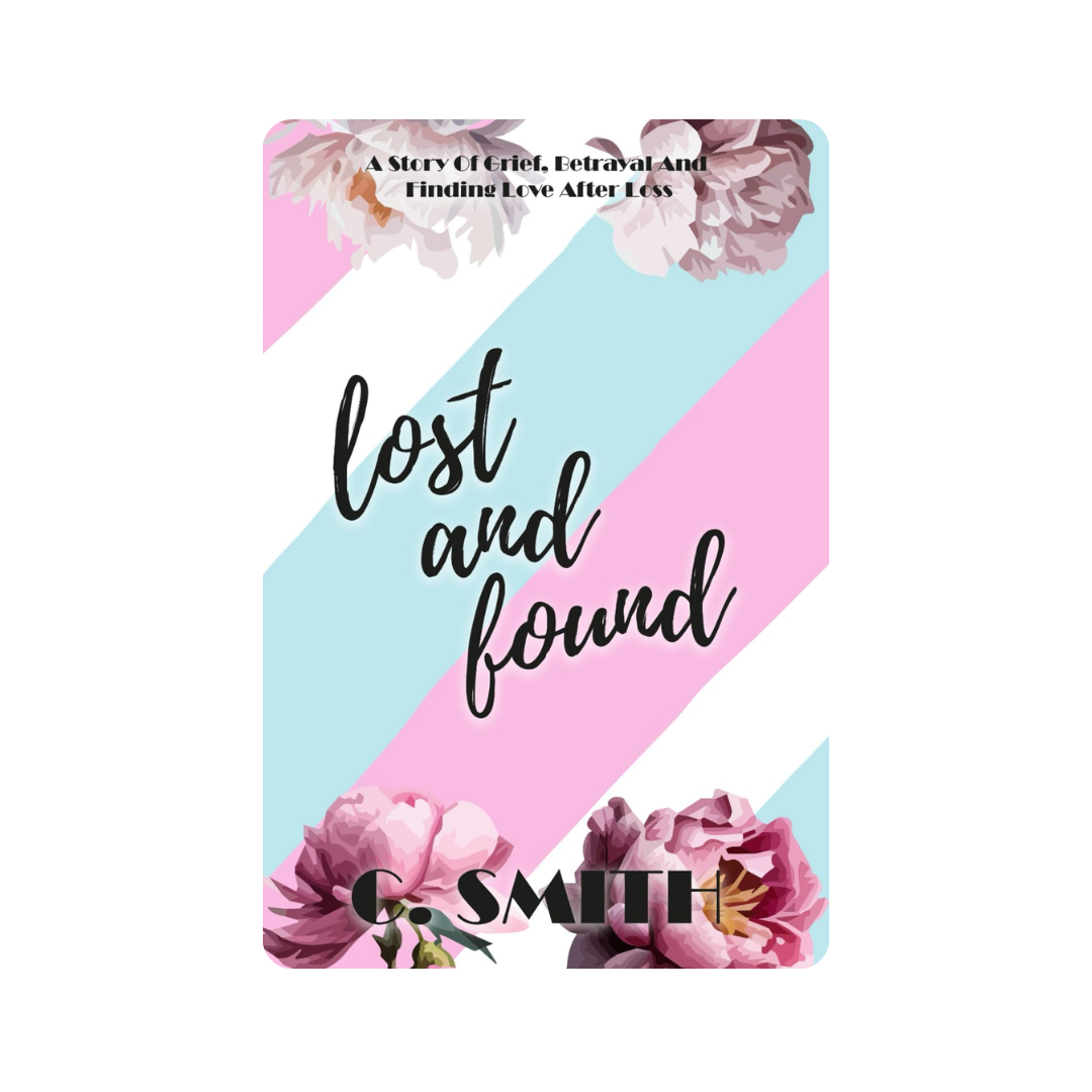 Signed Edition: Lost and Found - C. Smith *with freebies*