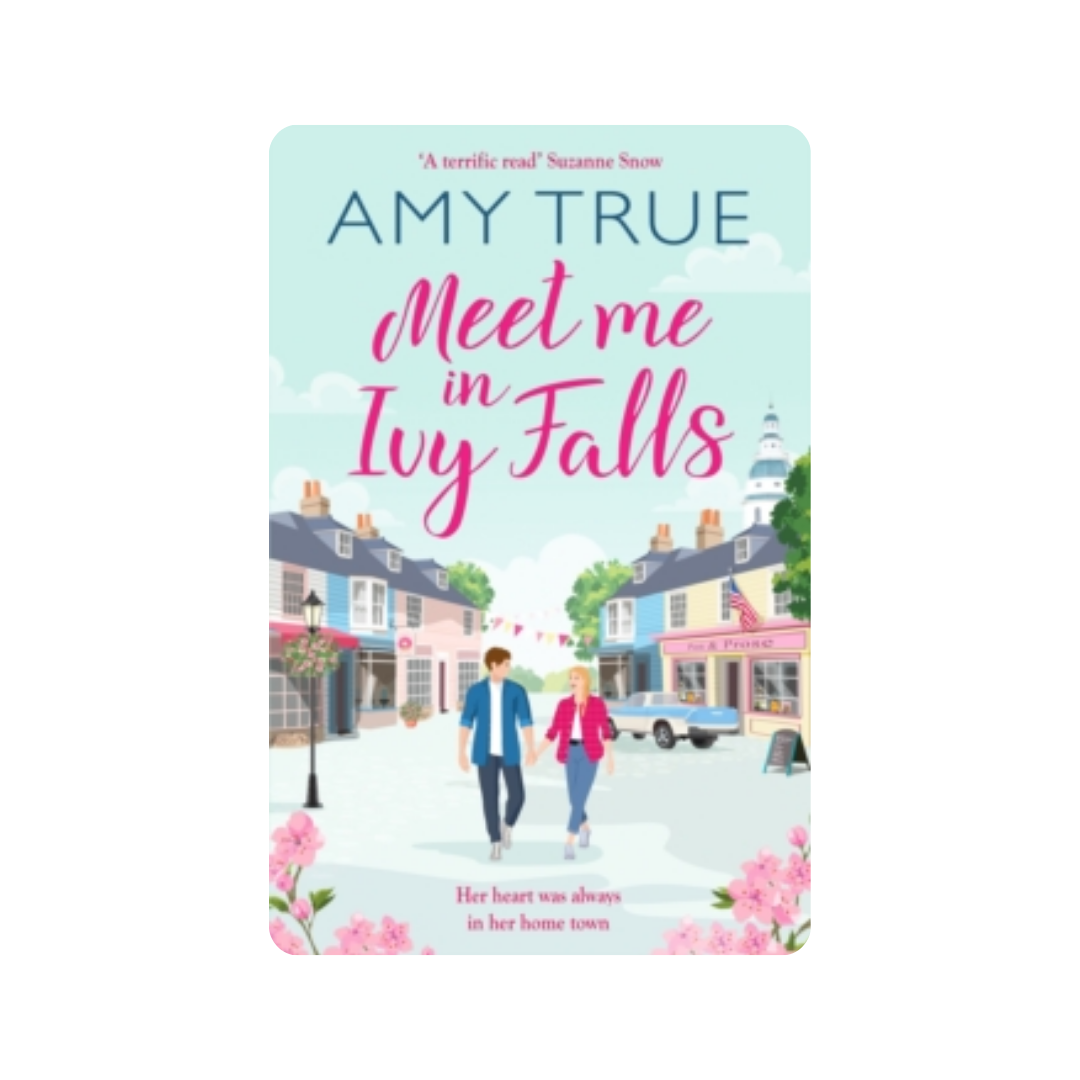 Meet Me in Ivy Falls - Amy True