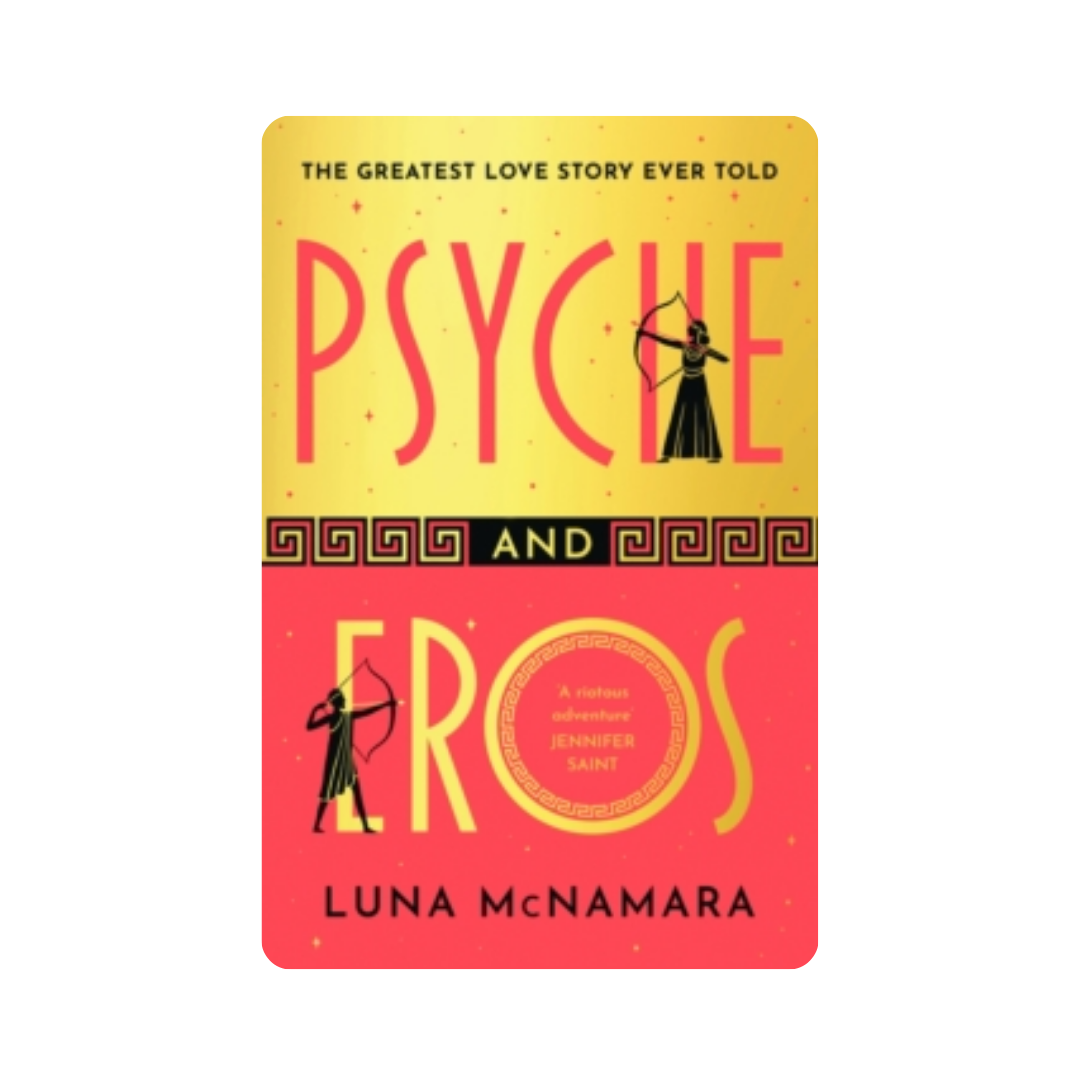 Psyche and Eros - Luna McNamara