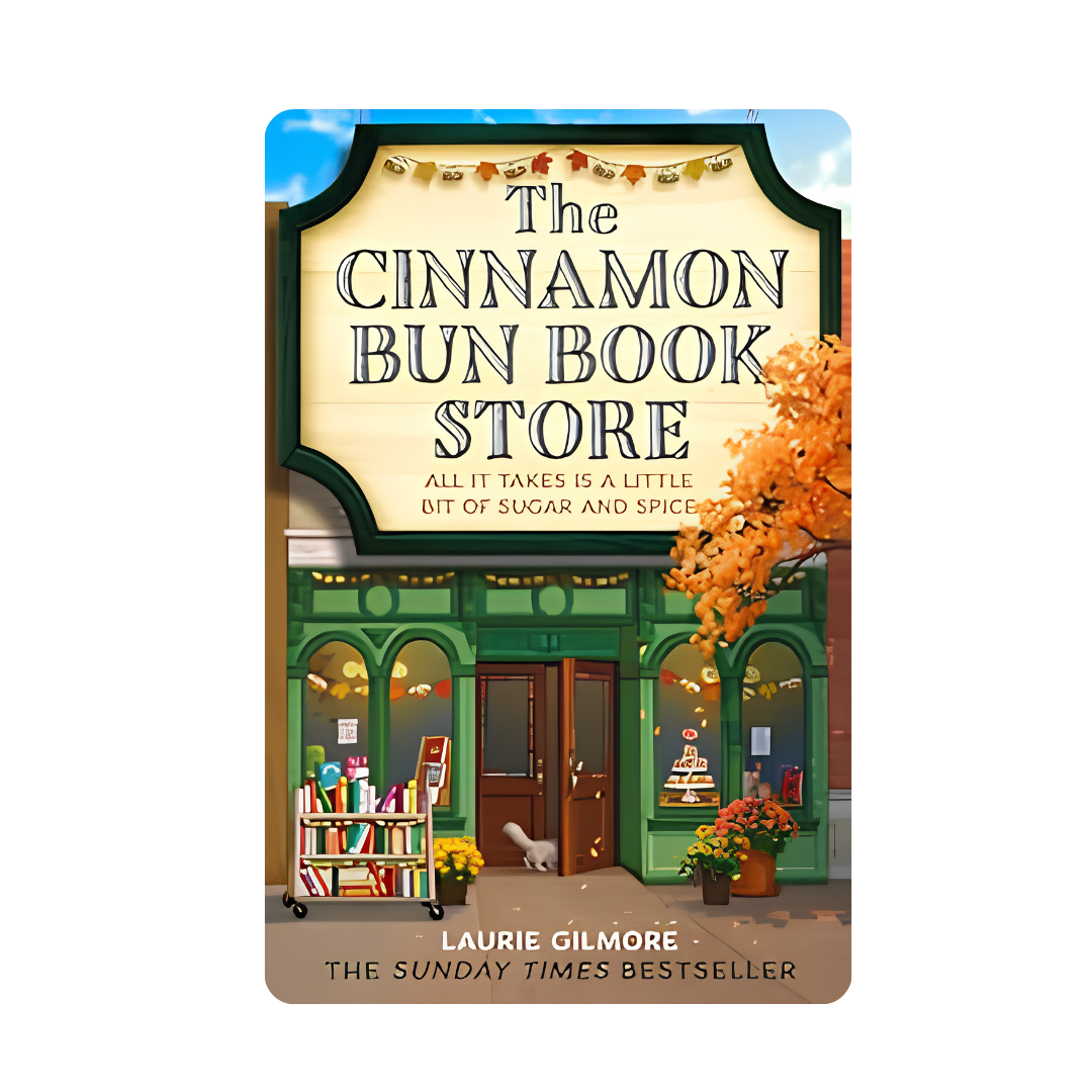 The Cinnamon Bun Book Store - Laurie Gilmore