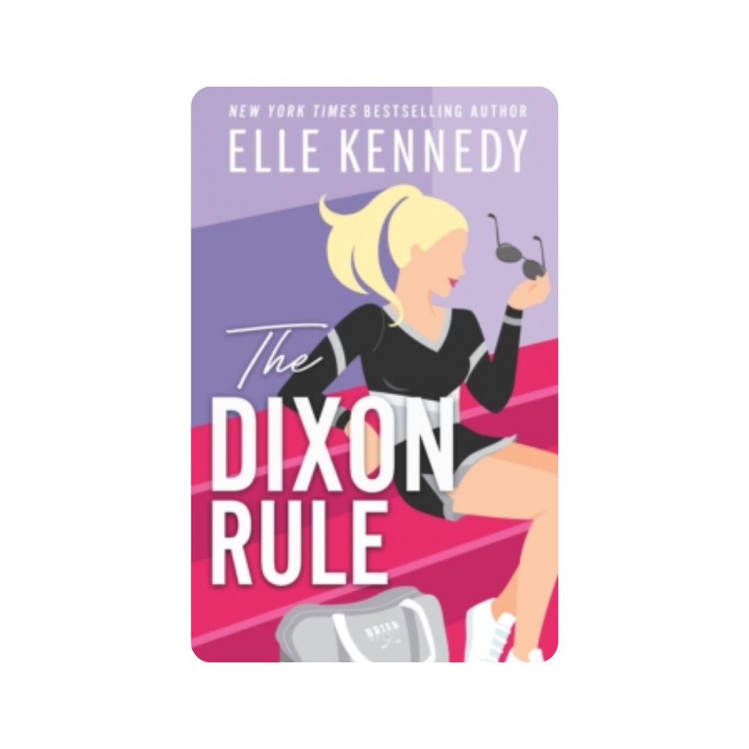 The Dixon Rule - Elle Kennedy