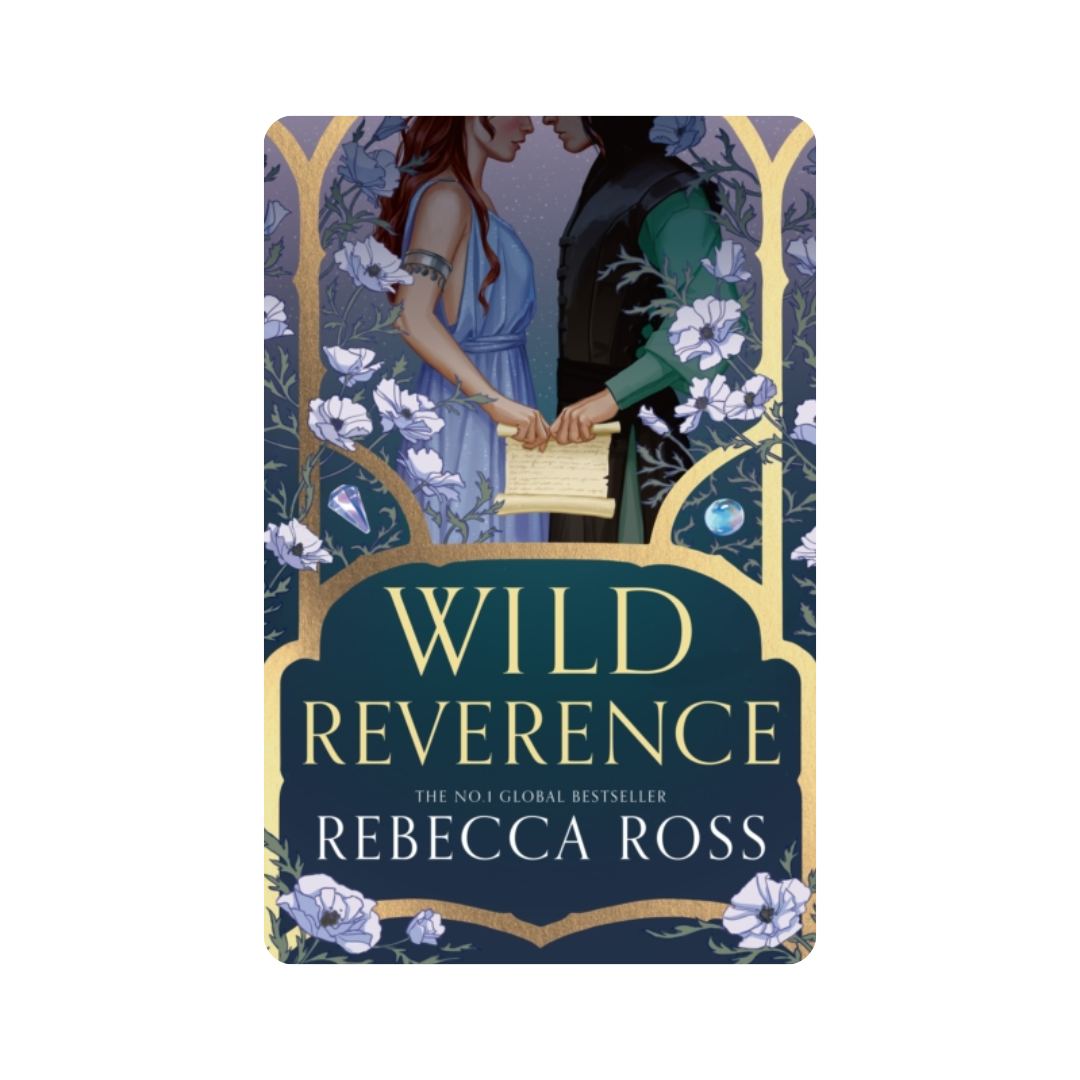 Wild Reverence - Rebecca Ross