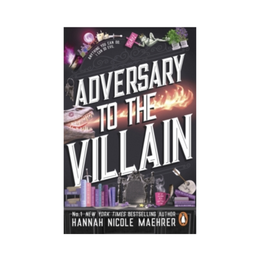 Adversary to the Villain - Hannah Nicole Maehrer