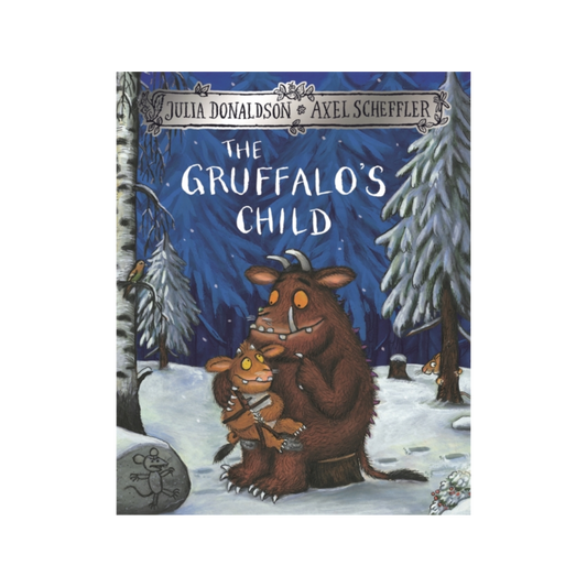 The Gruffalo's Child - Julia Donaldson