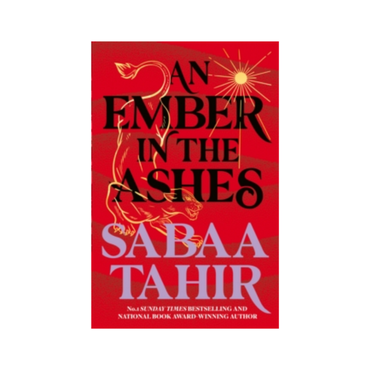An Ember in the Ashes - Sabaa Tahir