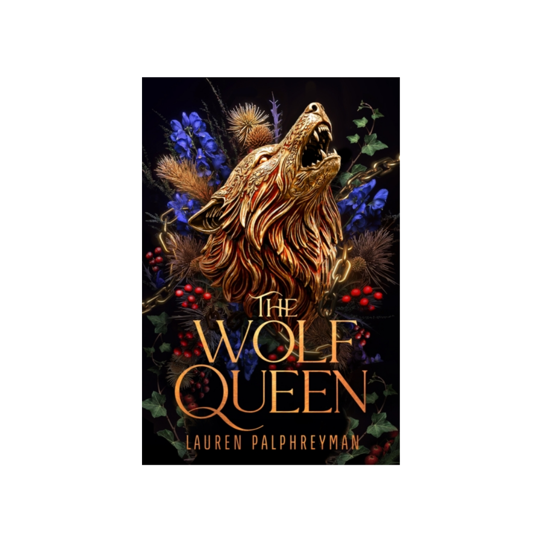 The Wolf Queen - Lauren Palphreyman