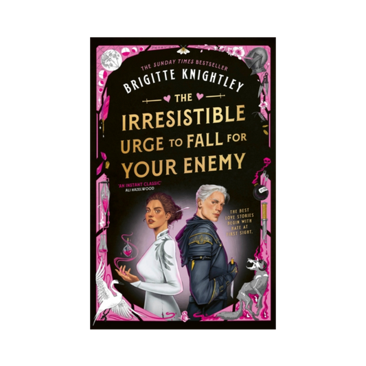 The Irresistible Urge to Fall For Your Enemy - Brigitte Knightley