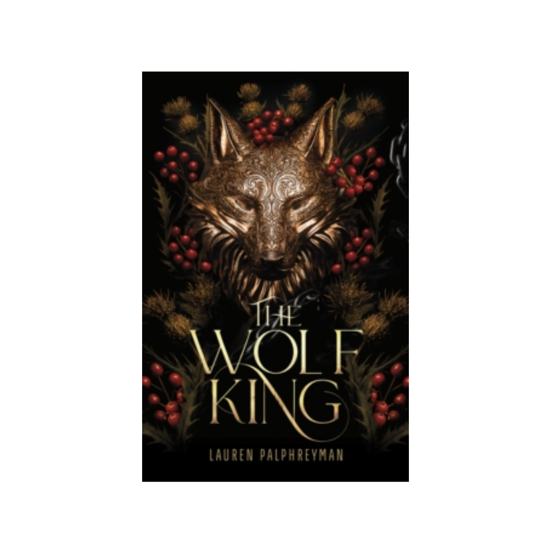 The Wolf King - Lauren Palphreyman