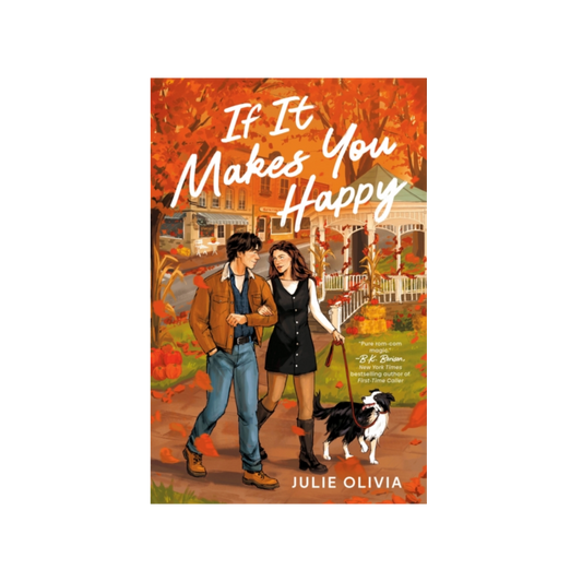 If It Makes You Happy - Julia Olivia