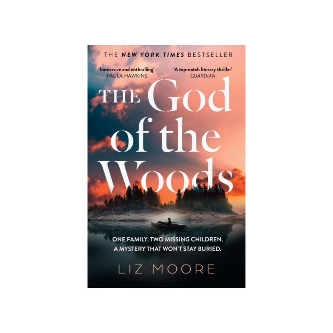 The God of the Woods - Liz Moore