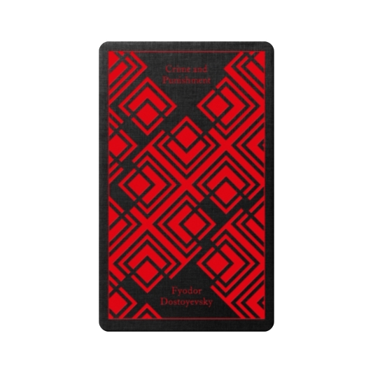 Crime and Punishment - Fyodor Dostoyevsky