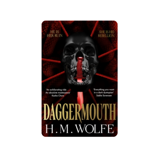 Daggermouth - H.M. Wolfe
