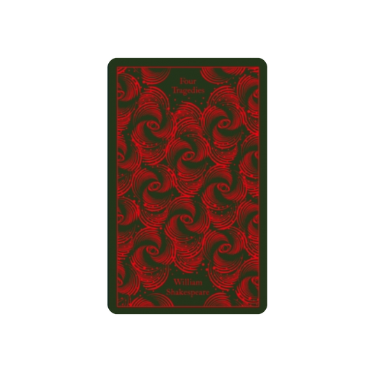 Four Tragedies : Hamlet, Othello, King Lear, Macbeth - William Shakespeare