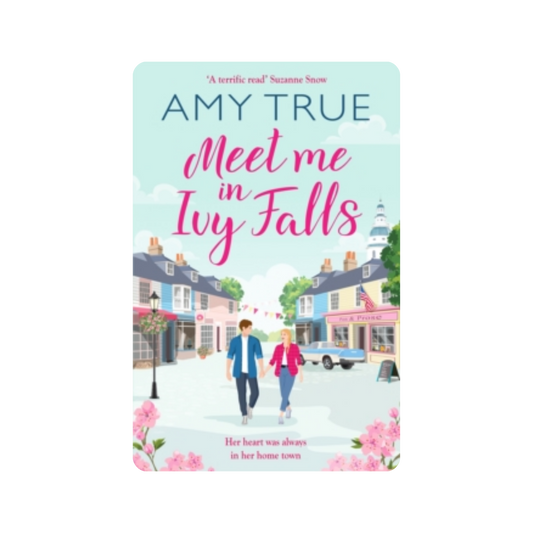 Meet Me in Ivy Falls - Amy True