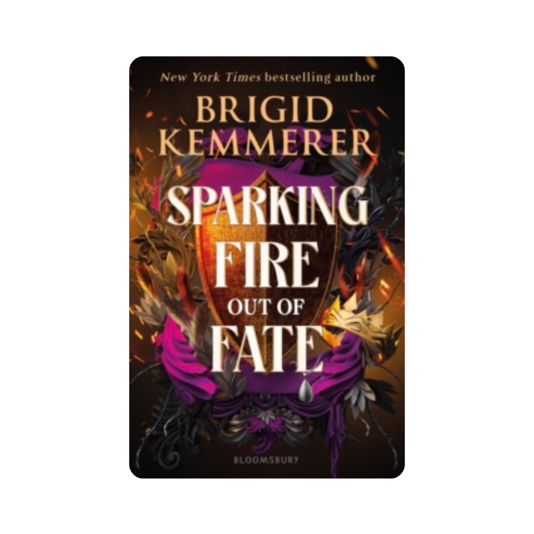 Sparking Fire Out of Fate - Brigid Kemmerer
