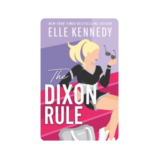 The Dixon Rule - Elle Kennedy