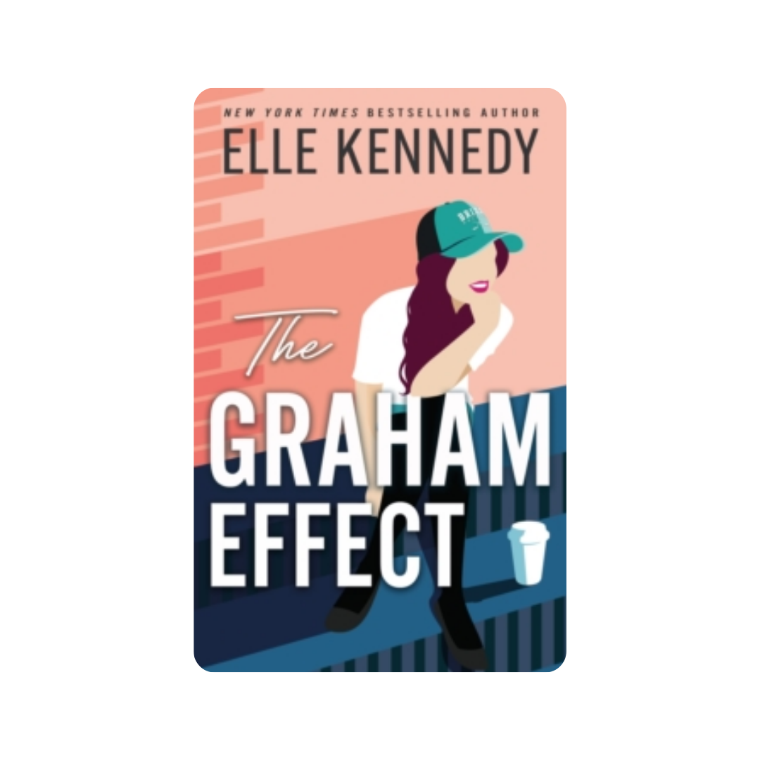 The Graham Effect - Elle Kennedy