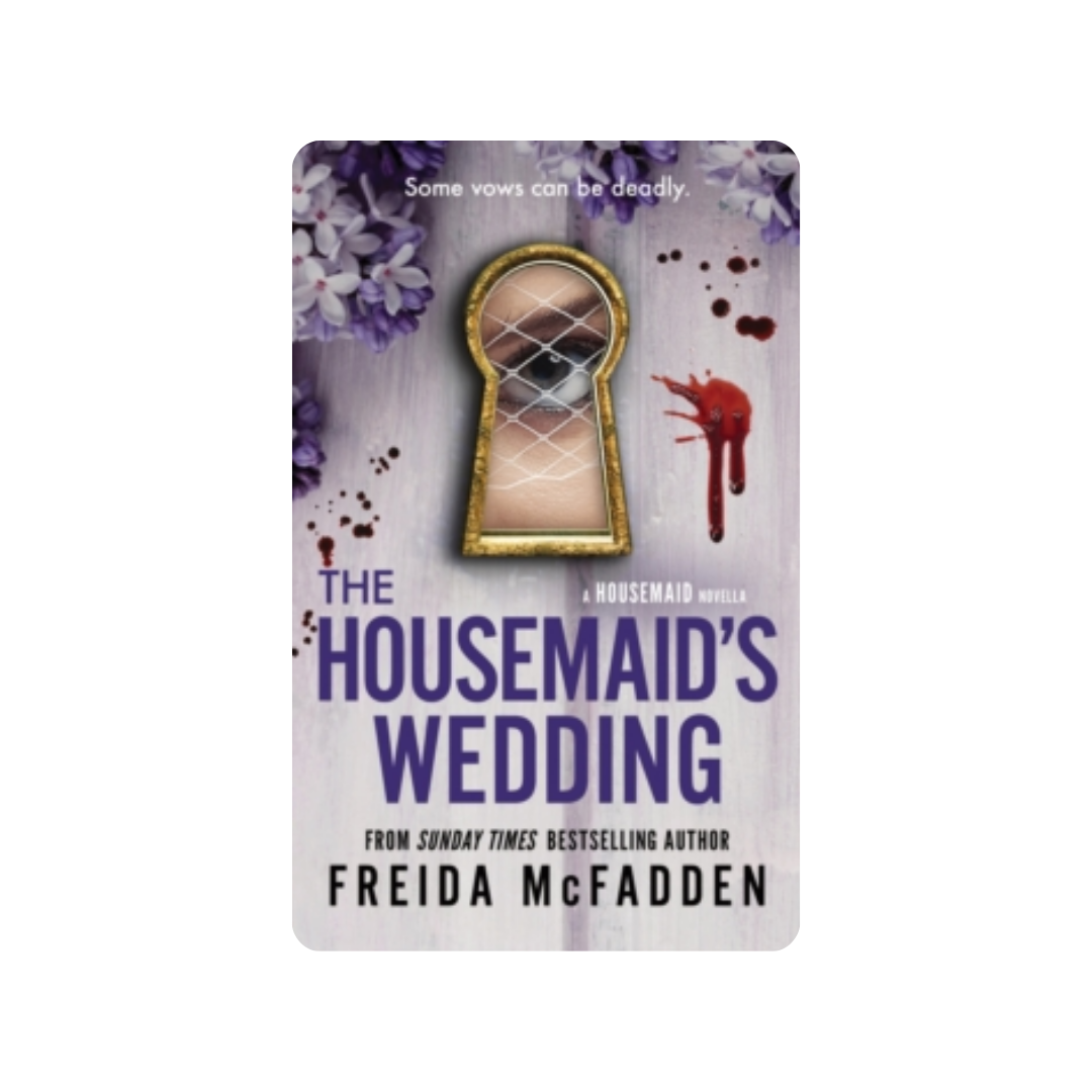 The Housemaid's Wedding - Freida McFadden