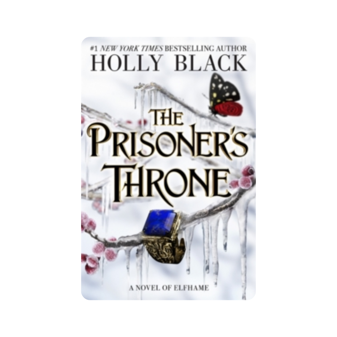 The Prisoner's Throne - Holly Black