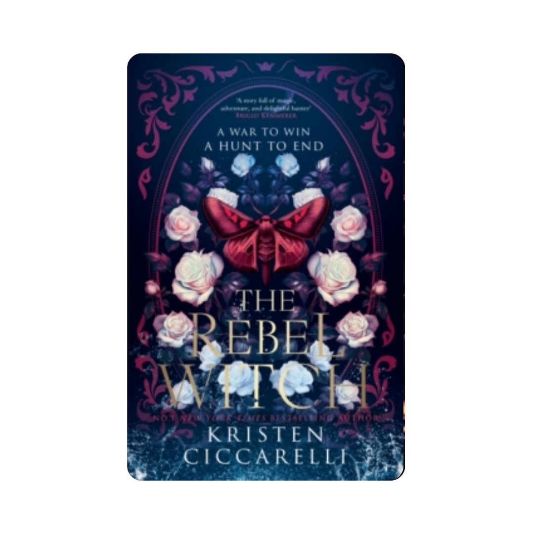 The Rebel Witch - Kristen Ciccarelli