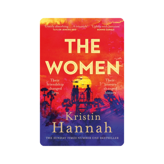 The Women - Kristin Hannah