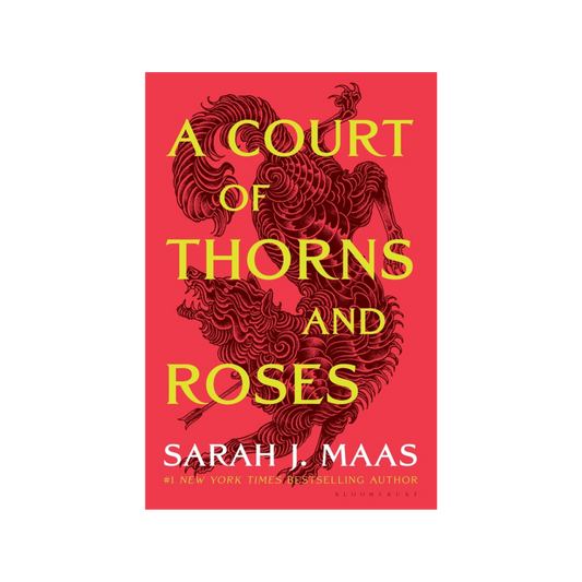 A Court of Thorns and Roses - Sarah J Maas