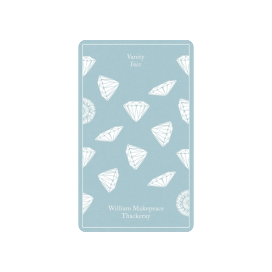 Vanity Fair - William Makepeace Thackery
