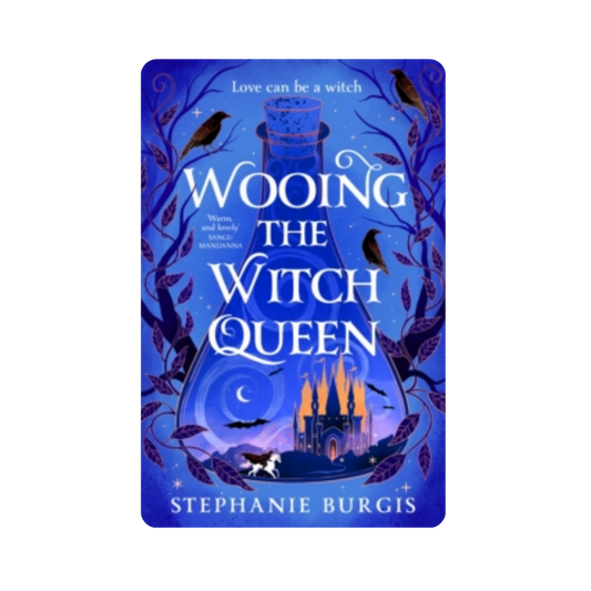 Wooing the Witch Queen - Stephanie Burgis