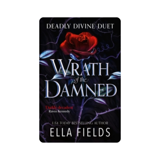 Wrath of the Damned - Ella Fields